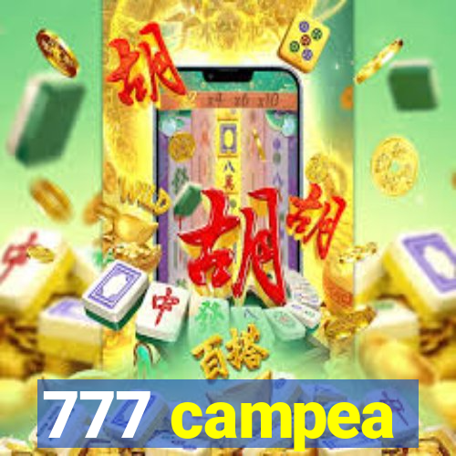 777 campea